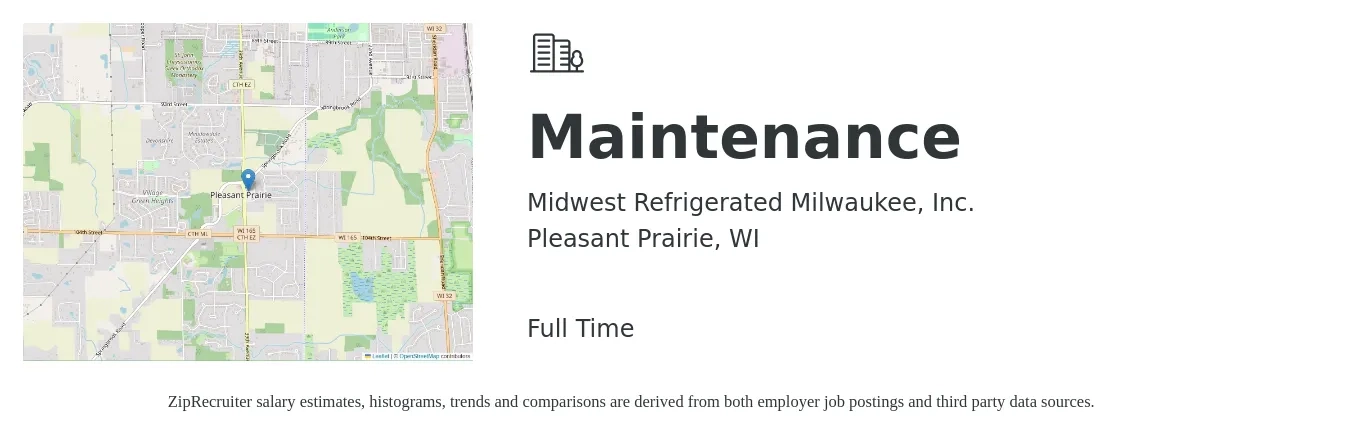 Midwest Refrigerated Milwaukee, Inc. job posting for a Maintenance in Pleasant Prairie, WI with a salary of $23 to $38 Hourly with a map of Pleasant Prairie location.