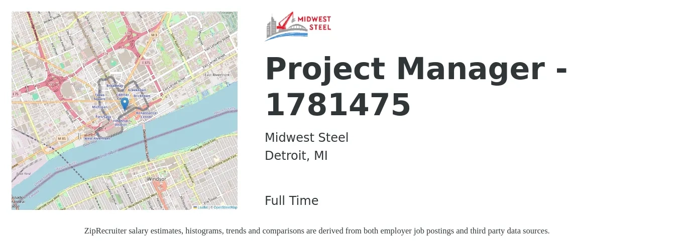 Midwest Steel job posting for a Project Manager - 1781475 in Detroit, MI with a salary of $77,700 to $121,800 Yearly with a map of Detroit location.