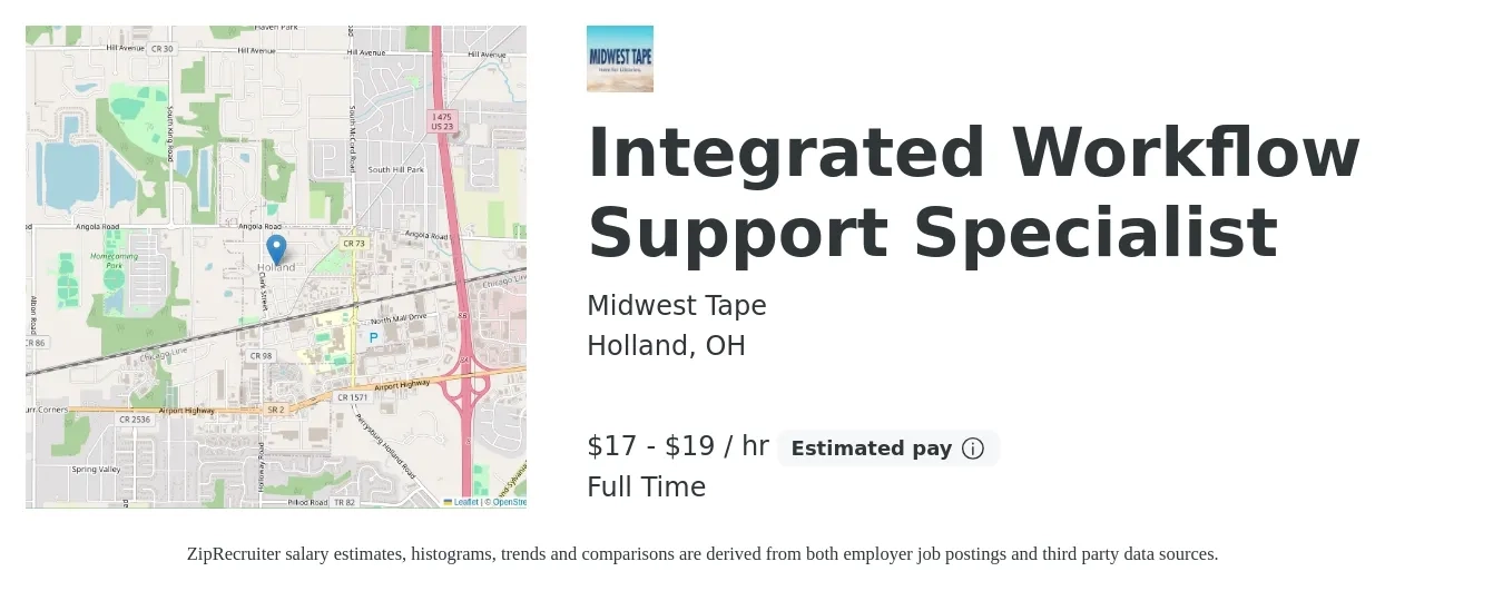 Midwest Tape job posting for a Integrated Workflow Support Specialist in Holland, OH with a salary of $18 to $20 Hourly with a map of Holland location.