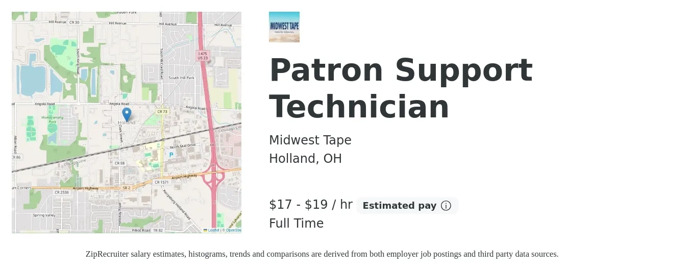 Midwest Tape job posting for a Patron Support Technician in Holland, OH with a salary of $18 to $20 Hourly with a map of Holland location.