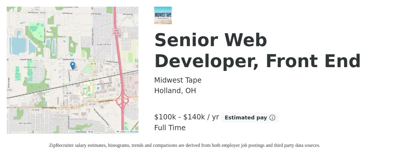 Midwest Tape job posting for a Senior Web Developer, Front End in Holland, OH with a salary of $100,000 to $140,000 Yearly with a map of Holland location.