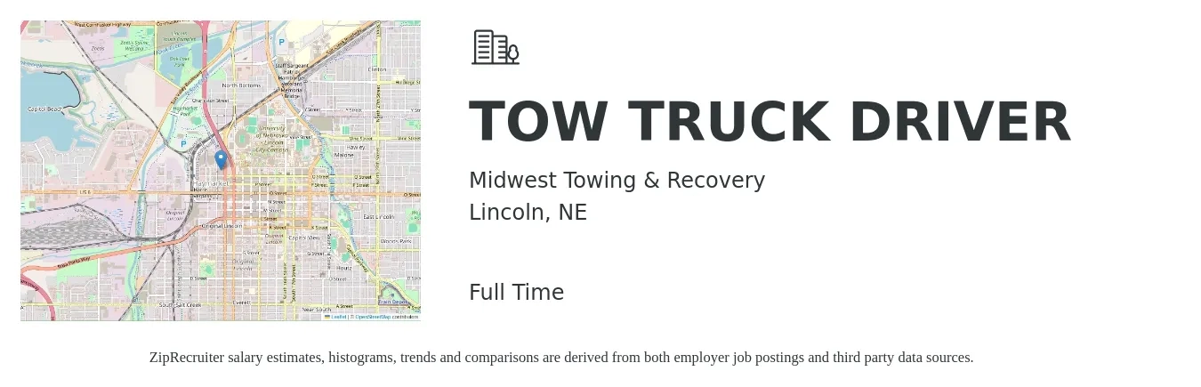 Midwest Towing & Recovery job posting for a TOW TRUCK DRIVER in Lincoln, NE with a salary of $16 to $22 Hourly with a map of Lincoln location.