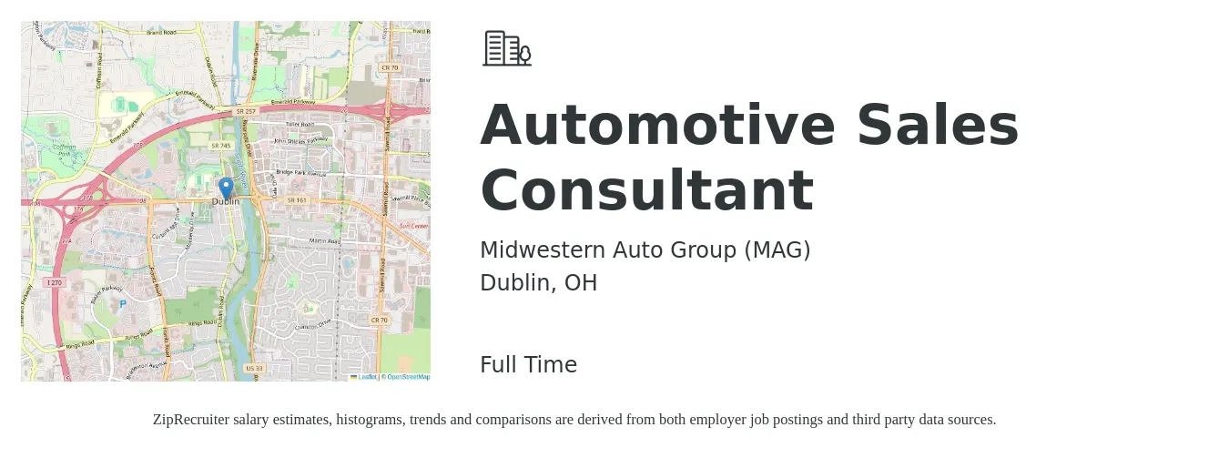 Midwestern Auto Group (MAG) job posting for a Automotive Sales Consultant in Dublin, OH with a salary of $39,600 to $77,300 Yearly with a map of Dublin location.