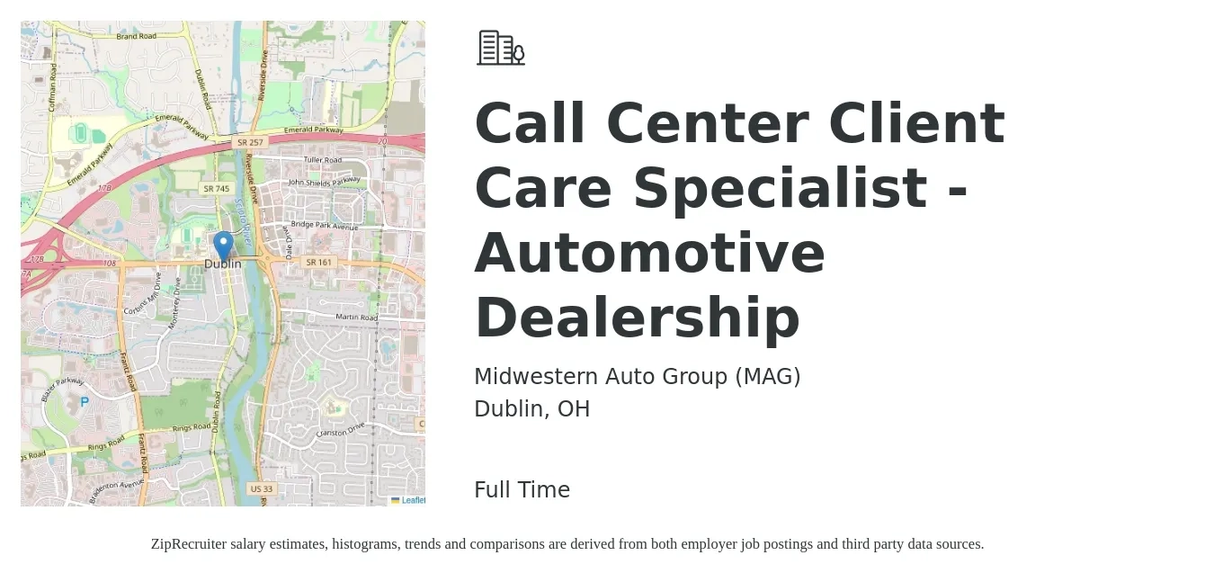 Midwestern Auto Group job posting for a Call Center Client Care Specialist - Automotive Dealership in Dublin, OH with a salary of $16 to $21 Hourly with a map of Dublin location.