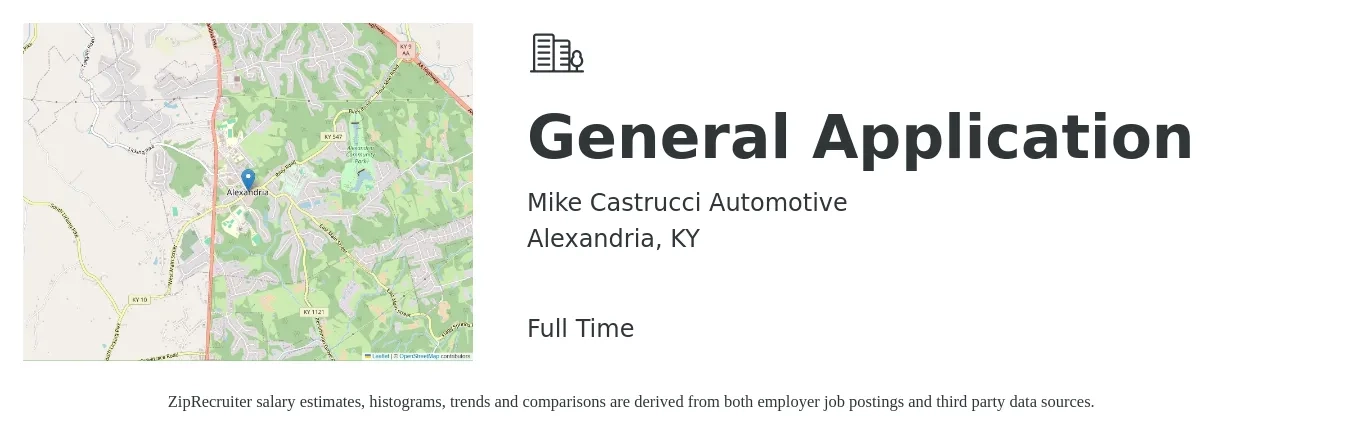 Mike Castrucci Automotive job posting for a General Application in Alexandria, KY with a salary of $17 to $64 Hourly with a map of Alexandria location.