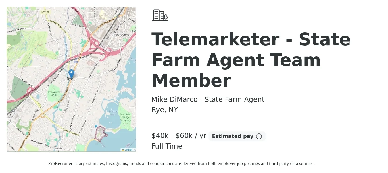 Mike DiMarco - State Farm Agent job posting for a Telemarketer - State Farm Agent Team Member in Rye, NY with a salary of $40,000 to $60,000 Yearly with a map of Rye location.