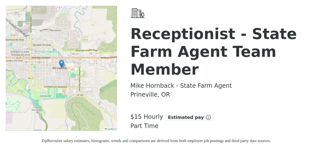 Mike Hornback - State Farm Agent job posting for a Receptionist - State Farm Agent Team Member in Prineville, OR with a salary of $16 Hourly with a map of Prineville location.