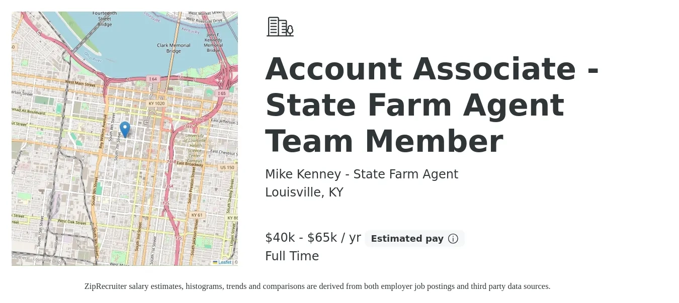 Mike Kenney - State Farm Agent job posting for a Account Associate - State Farm Agent Team Member in Louisville, KY with a salary of $40,000 to $65,000 Yearly with a map of Louisville location.