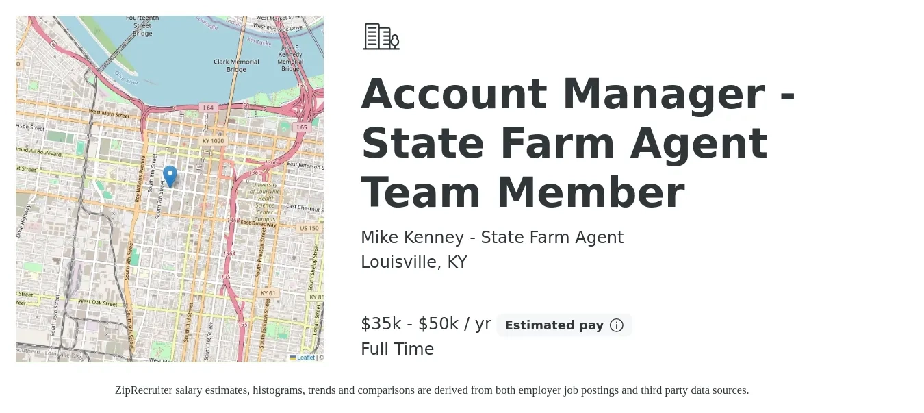 Mike Kenney - State Farm Agent job posting for a Account Manager - State Farm Agent Team Member in Louisville, KY with a salary of $35,000 to $50,000 Yearly with a map of Louisville location.