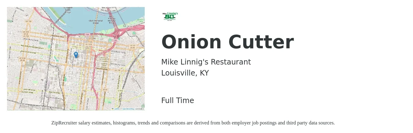 Mike Linnig's Restaurant job posting for a Onion Cutter in Louisville, KY with a salary of $15 to $18 Hourly with a map of Louisville location.