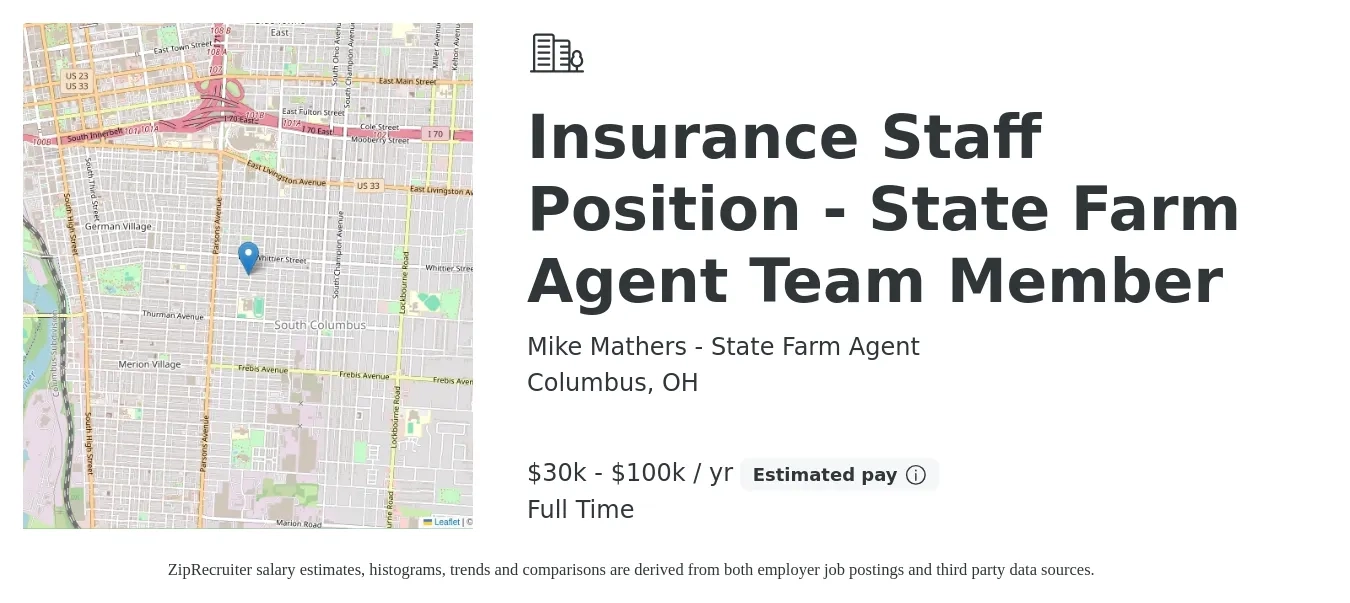 Mike Mathers - State Farm Agent job posting for a Insurance Staff Position - State Farm Agent Team Member in Columbus, OH with a salary of $30,000 to $100,000 Yearly with a map of Columbus location.
