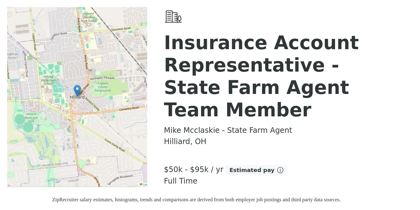 Mike Mcclaskie - State Farm Agent job posting for a Insurance Account Representative - State Farm Agent Team Member in Hilliard, OH with a salary of $37,000 to $45,000 Yearly with a map of Hilliard location.