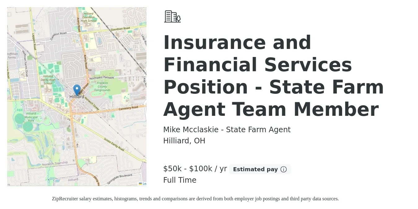 Mike Mcclaskie - State Farm Agent job posting for a Insurance and Financial Services Position - State Farm Agent Team Member in Hilliard, OH with a salary of $50,000 to $100,000 Yearly with a map of Hilliard location.