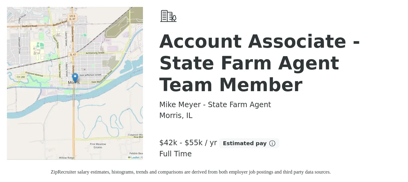 Mike Meyer - State Farm Agent job posting for a Account Associate - State Farm Agent Team Member in Morris, IL with a salary of $42,500 to $55,000 Yearly with a map of Morris location.
