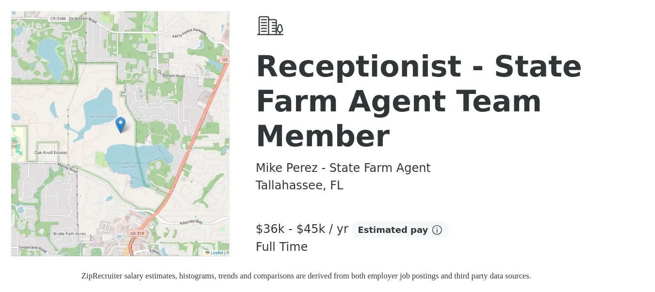 Mike Perez - State Farm Agent job posting for a Receptionist - State Farm Agent Team Member in Tallahassee, FL with a salary of $36,000 to $45,000 Yearly with a map of Tallahassee location.