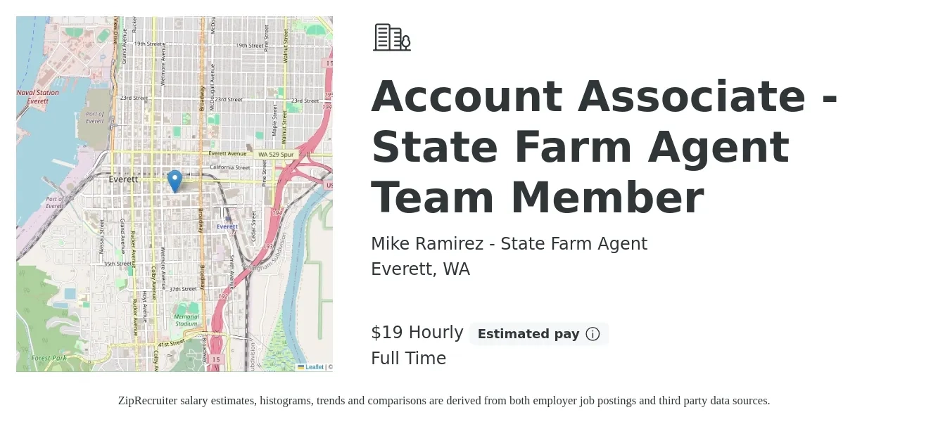 Mike Ramirez - State Farm Agent job posting for a Account Associate - State Farm Agent Team Member in Everett, WA with a salary of $20 Hourly with a map of Everett location.