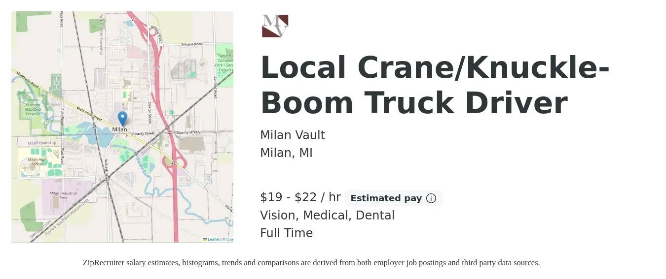 Milan Vault job posting for a Local Crane/Knuckle-Boom Truck Driver in Milan, MI with a salary of $20 to $23 Hourly and benefits including vision, dental, medical, pto, and retirement with a map of Milan location.