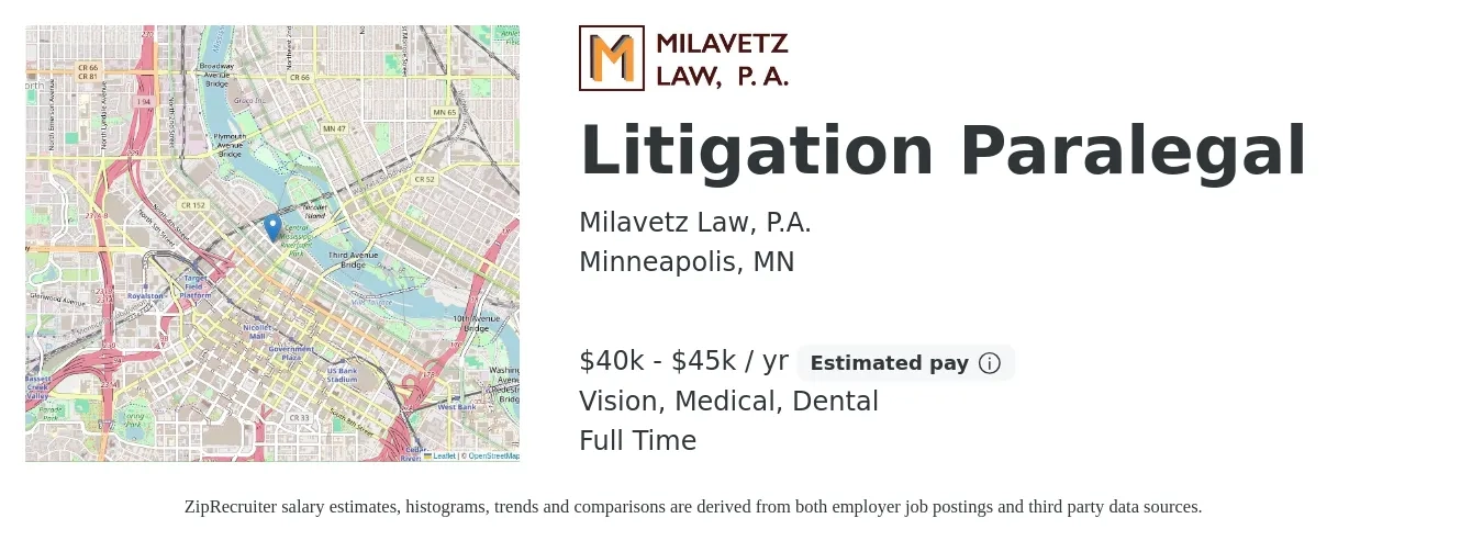 Milavetz Law, P.A. job posting for a Litigation Paralegal in Minneapolis, MN with a salary of $40,000 to $45,000 Yearly and benefits including vision, dental, life_insurance, medical, and retirement with a map of Minneapolis location.