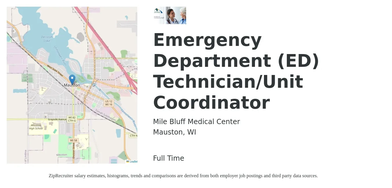 Mile Bluff Medical Center job posting for a Emergency Department (ED) Technician/Unit Coordinator in Mauston, WI with a salary of $20 to $28 Hourly with a map of Mauston location.