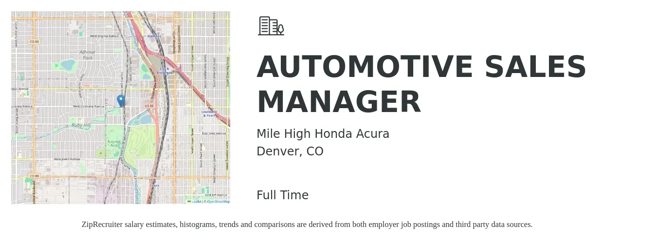 Mile High Honda Acura job posting for a AUTOMOTIVE SALES MANAGER in Denver, CO with a salary of $63,800 to $136,400 Yearly with a map of Denver location.