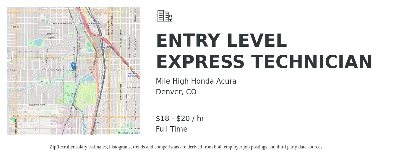 Mile High Honda Acura job posting for a ENTRY LEVEL EXPRESS TECHNICIAN in Denver, CO with a salary of $19 to $21 Hourly with a map of Denver location.