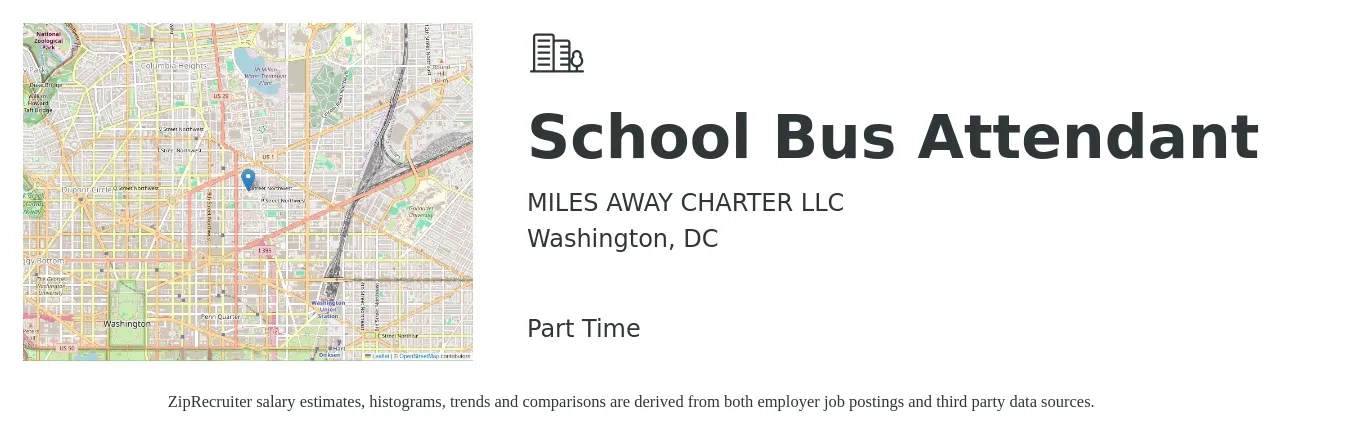 MILES AWAY CHARTER LLC job posting for a School Bus Attendant in Washington, DC with a salary of $300 Weekly with a map of Washington location.