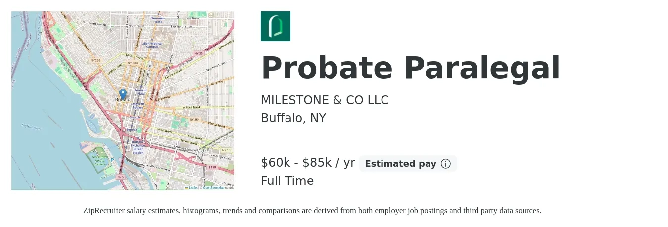 MILESTONE & CO LLC job posting for a Probate Paralegal in Buffalo, NY with a salary of $60,000 to $85,000 Yearly with a map of Buffalo location.