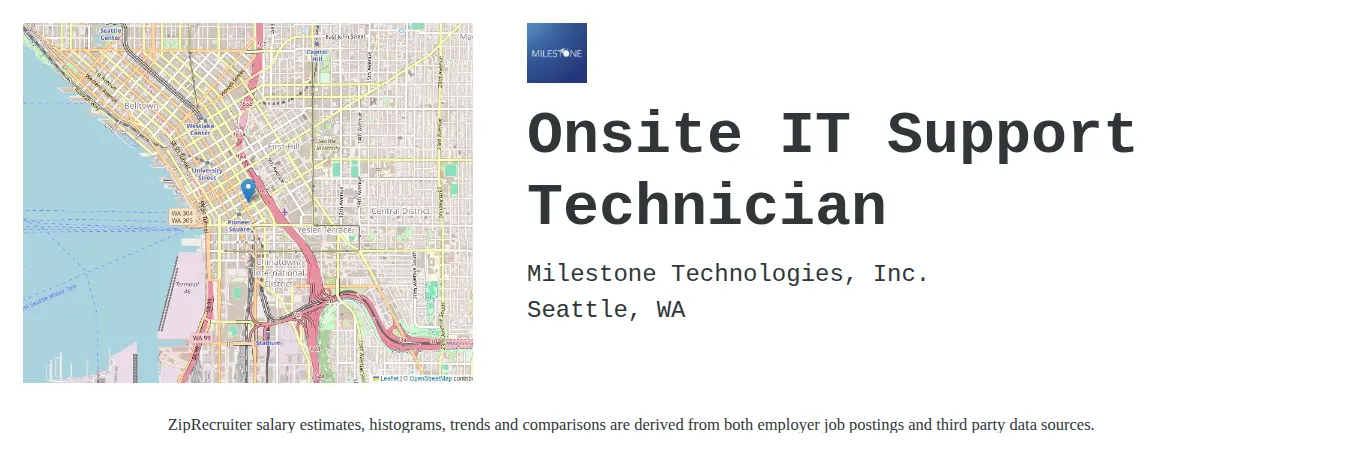 Milestone Technologies, Inc. job posting for a Onsite IT Support Technician in Seattle, WA with a salary of $25 to $34 Hourly with a map of Seattle location.