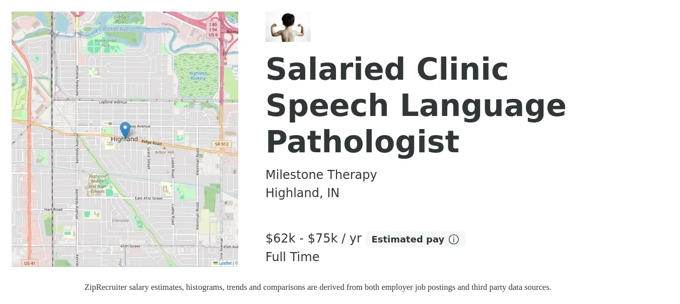Milestone Therapy job posting for a Salaried Clinic Speech Language Pathologist in Highland, IN with a salary of $62,000 to $75,000 Yearly with a map of Highland location.