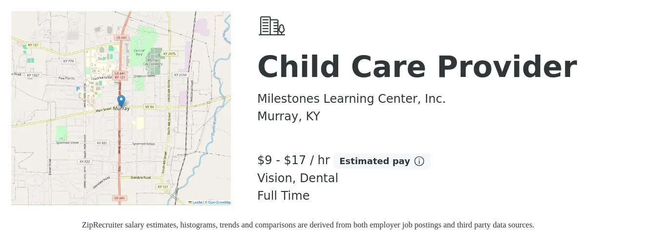 Milestones Learning Center, Inc. job posting for a Child Care Provider in Murray, KY with a salary of $10 to $18 Hourly and benefits including pto, vision, dental, and life_insurance with a map of Murray location.
