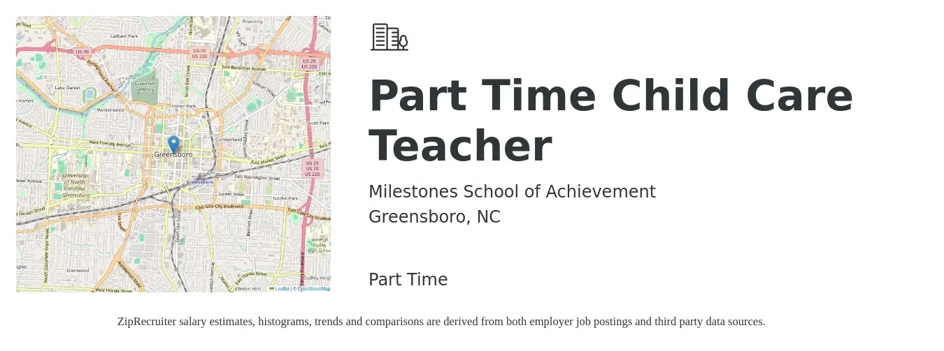 Milestones School of Achievement job posting for a Part Time Child Care Teacher in Greensboro, NC with a salary of $13 to $17 Hourly with a map of Greensboro location.