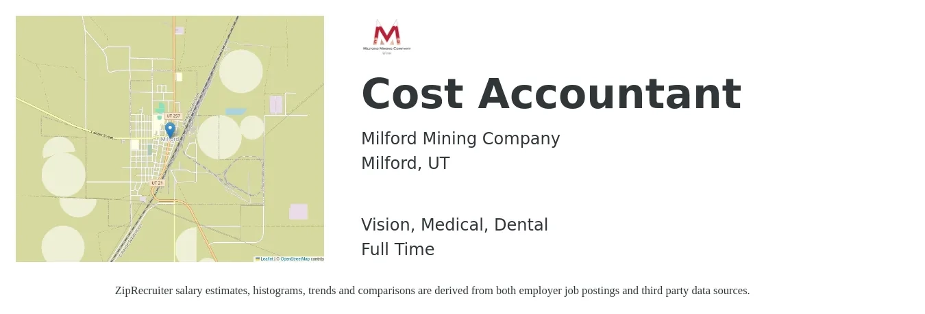 Milford Mining Company job posting for a Cost Accountant in Milford, UT with a salary of $62,600 to $83,600 Yearly and benefits including dental, life_insurance, medical, pto, retirement, and vision with a map of Milford location.