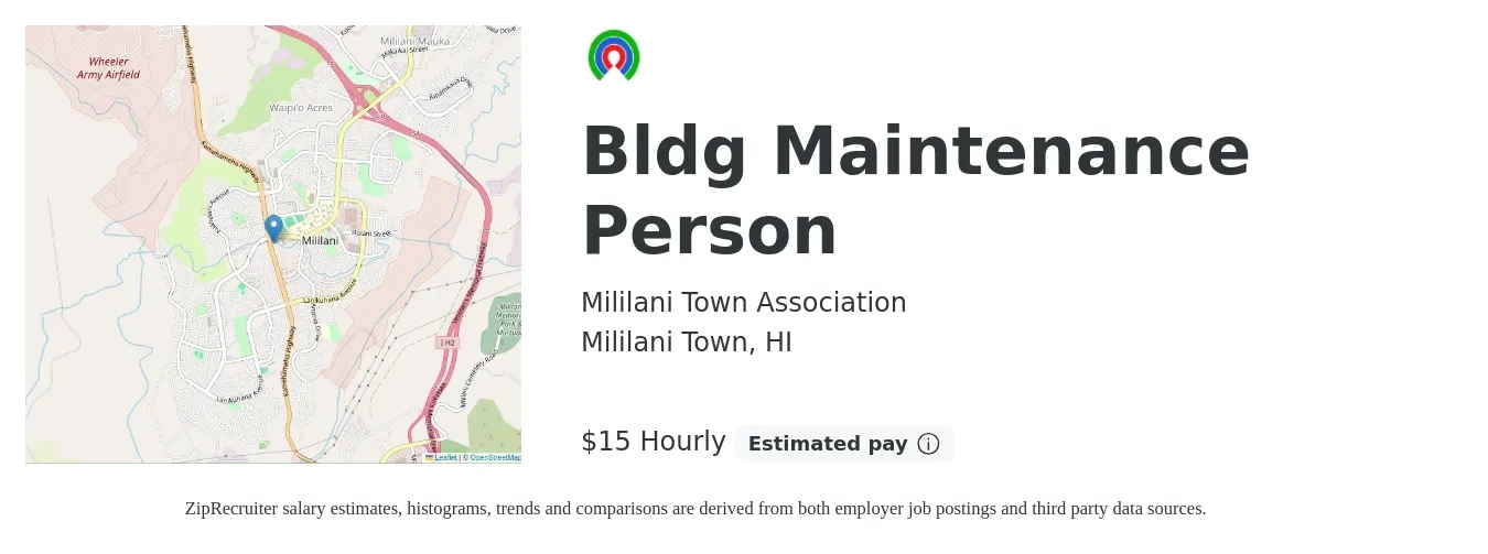 Mililani Town Association job posting for a Bldg Maintenance Person in Mililani Town, HI with a salary of $16 Hourly with a map of Mililani Town location.