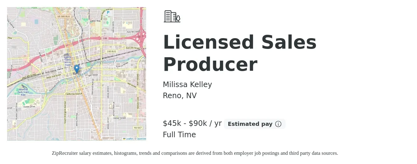 Milissa Kelley job posting for a Licensed Sales Producer in Reno, NV with a salary of $45,000 to $90,000 Yearly with a map of Reno location.