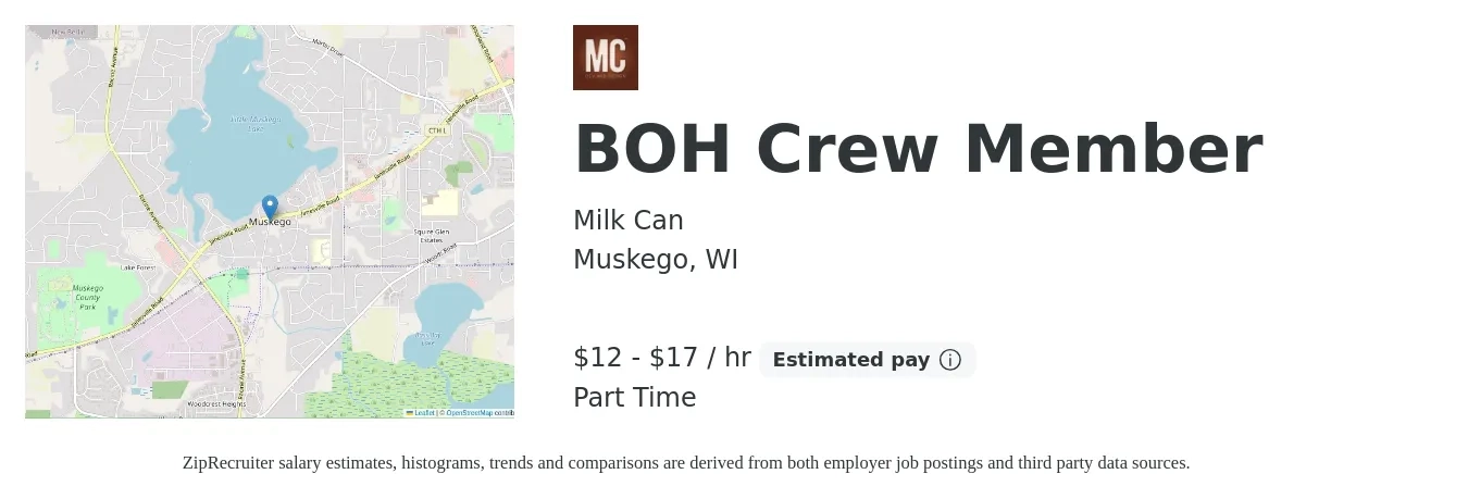 Milk Can job posting for a BOH Crew Member in Muskego, WI with a salary of $13 to $18 Hourly with a map of Muskego location.