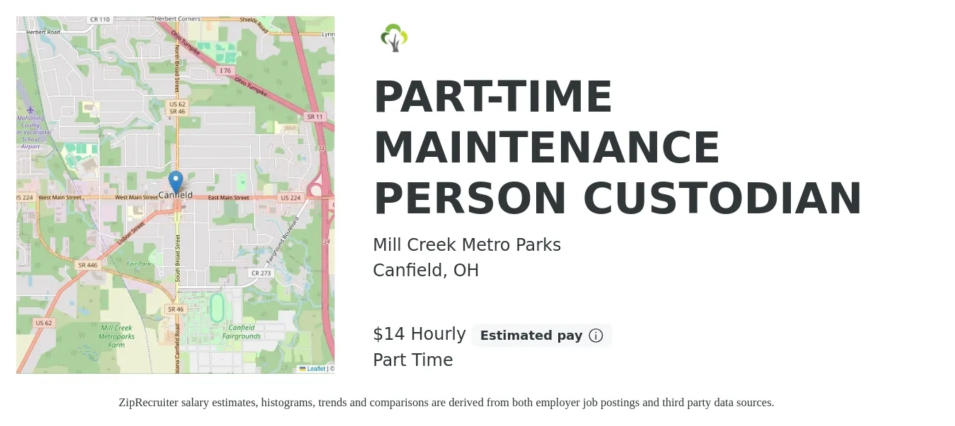 Mill Creek Metro Parks job posting for a PART-TIME MAINTENANCE PERSON CUSTODIAN in Canfield, OH with a salary of $15 Hourly with a map of Canfield location.