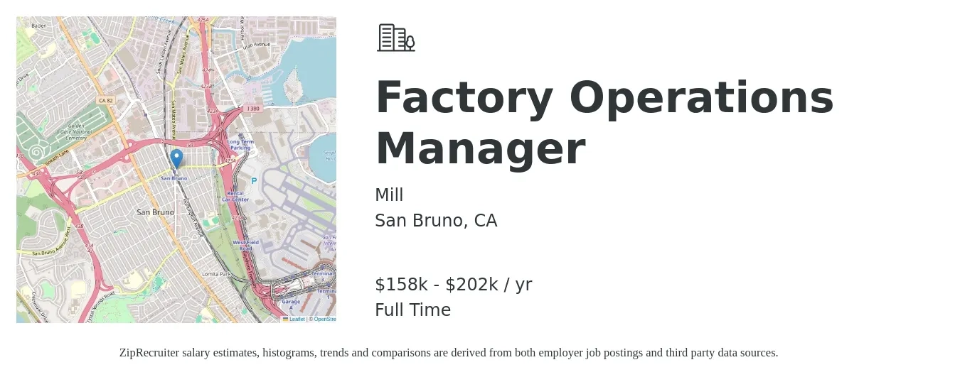 Mill job posting for a Factory Operations Manager in San Bruno, CA with a salary of $158,000 to $202,000 Yearly with a map of San Bruno location.