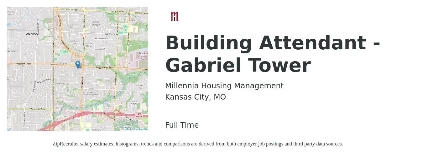 Millennia Housing Management job posting for a Building Attendant - Gabriel Tower in Kansas City, MO with a salary of $16 to $17 Hourly with a map of Kansas City location.