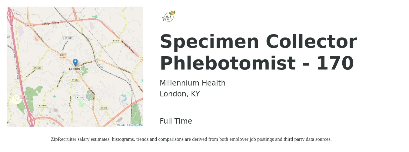 Millennium Health job posting for a Specimen Collector Phlebotomist - 170 in London, KY with a salary of $14 to $18 Hourly with a map of London location.