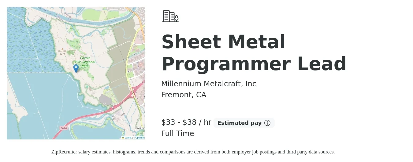 Millennium Metalcraft, Inc job posting for a Sheet Metal Programmer Lead in Fremont, CA with a salary of $35 to $40 Hourly with a map of Fremont location.