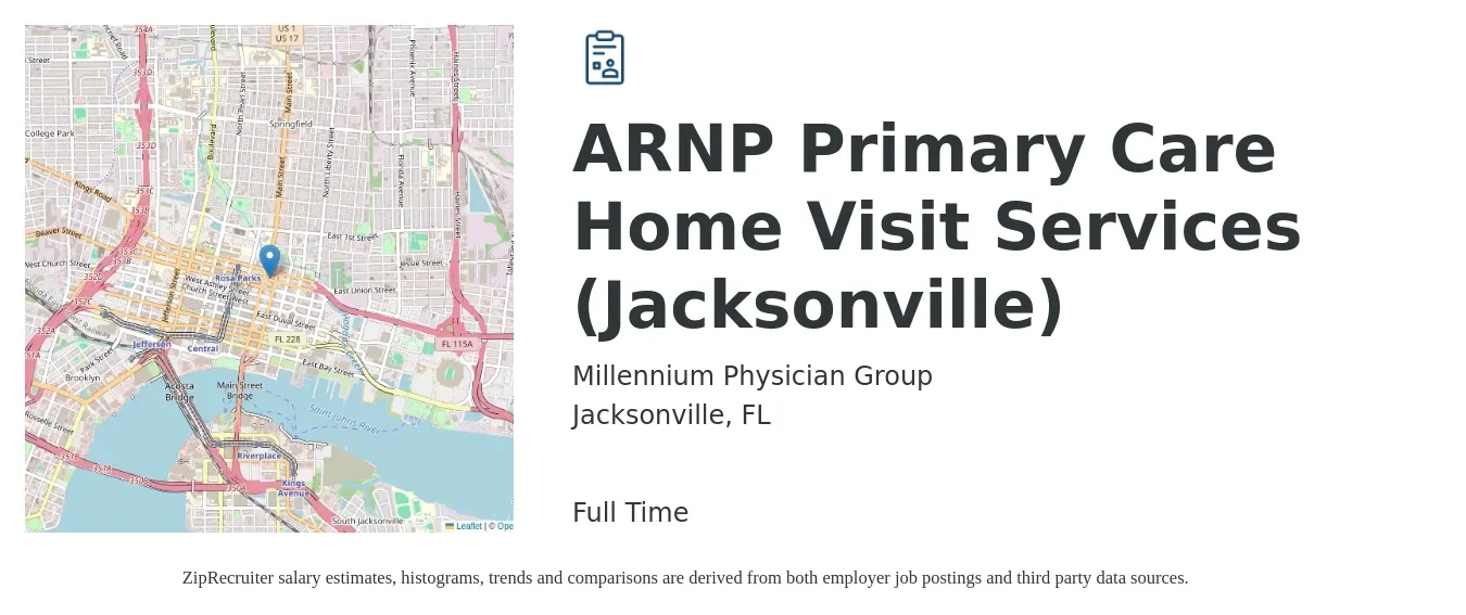 Millennium Physician Group job posting for a ARNP Primary Care Home Visit Services (Jacksonville) in Jacksonville, FL with a salary of $100,200 to $139,100 Yearly with a map of Jacksonville location.
