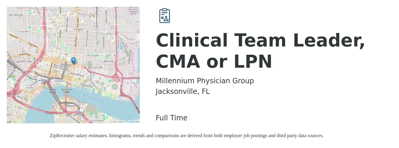 Millennium Physician Group job posting for a Clinical Team Leader, CMA or LPN in Jacksonville, FL with a salary of $51,400 to $77,100 Yearly with a map of Jacksonville location.