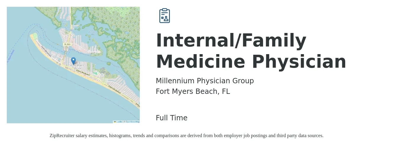 Millennium Physician Group job posting for a Internal/Family Medicine Physician in Fort Myers Beach, FL with a salary of $112,500 to $234,400 Yearly with a map of Fort Myers Beach location.