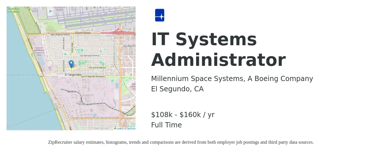 Millennium Space Systems, A Boeing Company job posting for a IT Systems Administrator in El Segundo, CA with a salary of $108,800 to $160,000 Yearly with a map of El Segundo location.
