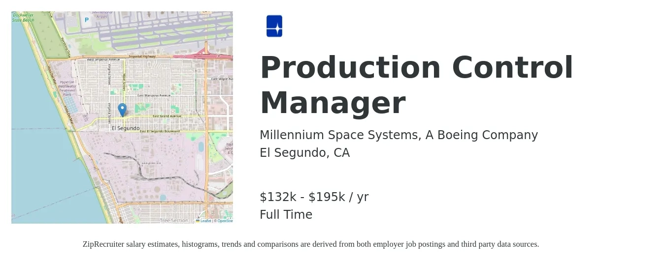 Millennium Space Systems, A Boeing Company job posting for a Production Control Manager in El Segundo, CA with a salary of $132,600 to $195,000 Yearly with a map of El Segundo location.