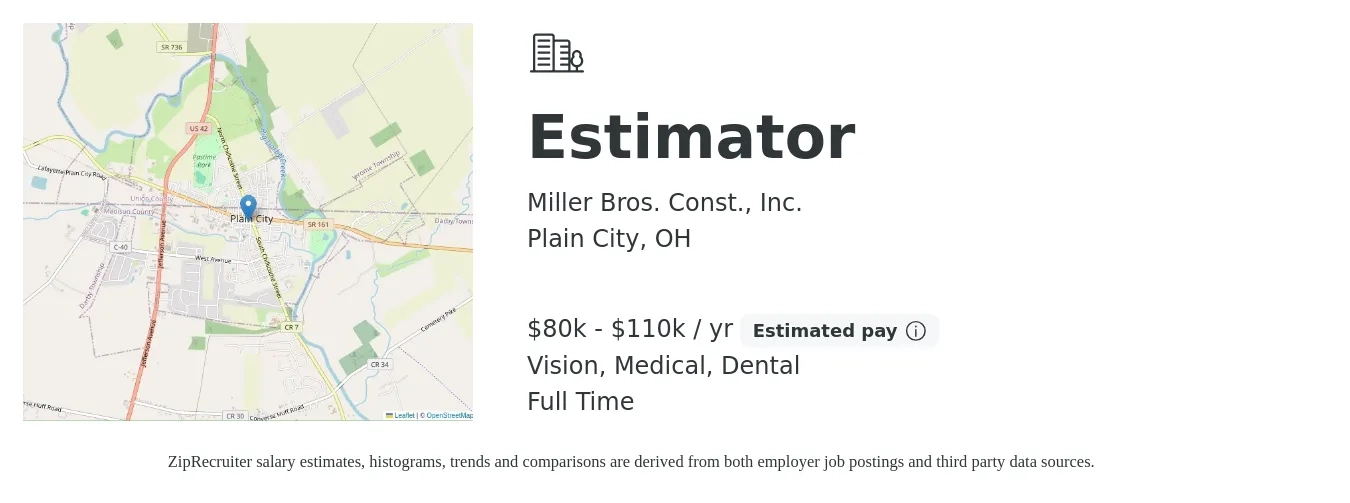 Miller Bros. Const., Inc. job posting for a Estimator in Plain City, OH with a salary of $80,000 to $110,000 Yearly and benefits including dental, life_insurance, medical, pto, retirement, and vision with a map of Plain City location.