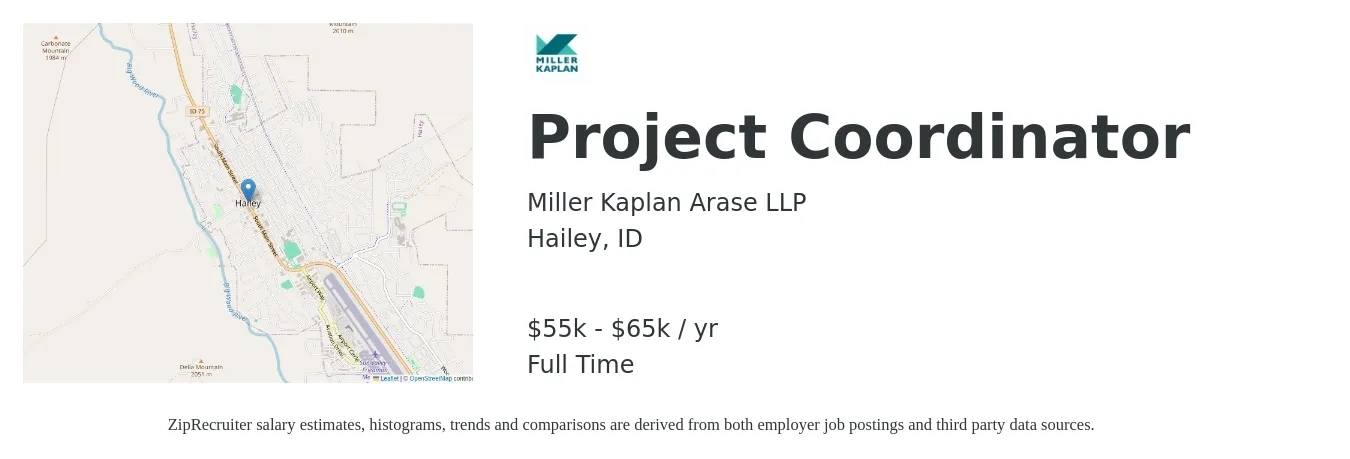 Miller Kaplan Arase LLP job posting for a Project Coordinator in Hailey, ID with a salary of $55,000 to $65,000 Yearly with a map of Hailey location.