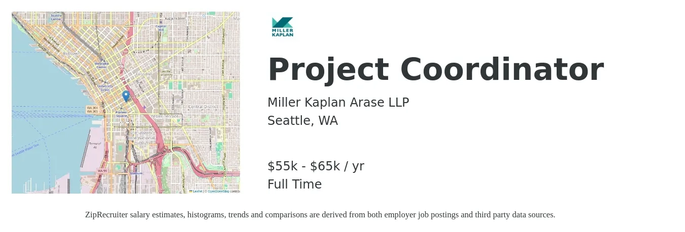 Miller Kaplan Arase LLP job posting for a Project Coordinator in Seattle, WA with a salary of $55,000 to $65,000 Yearly with a map of Seattle location.