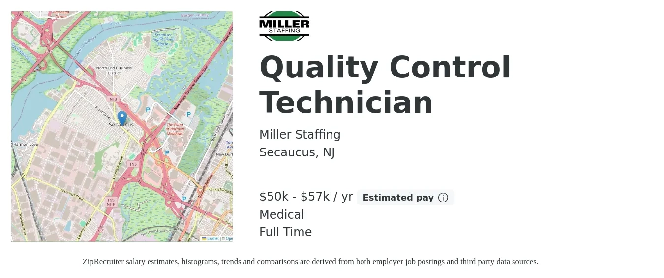 Miller Staffing job posting for a Quality Control Technician in Secaucus, NJ with a salary of $50,000 to $57,000 Yearly and benefits including pto, and medical with a map of Secaucus location.