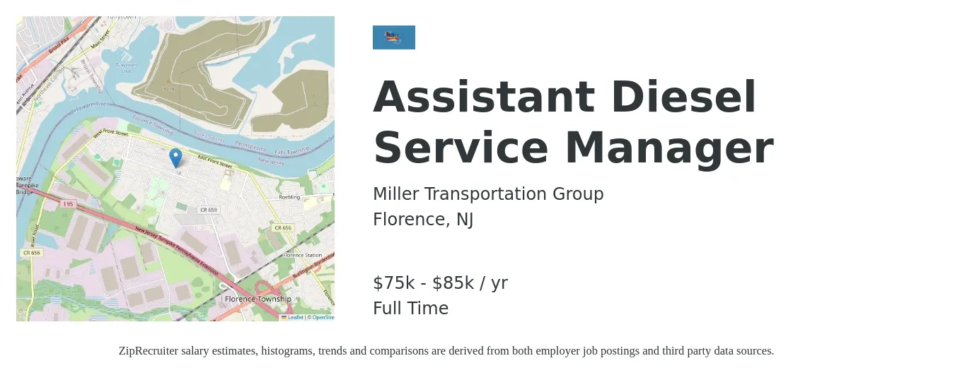 Miller Transportation Group job posting for a Assistant Diesel Service Manager in Florence, NJ with a salary of $75,000 to $85,000 Yearly with a map of Florence location.